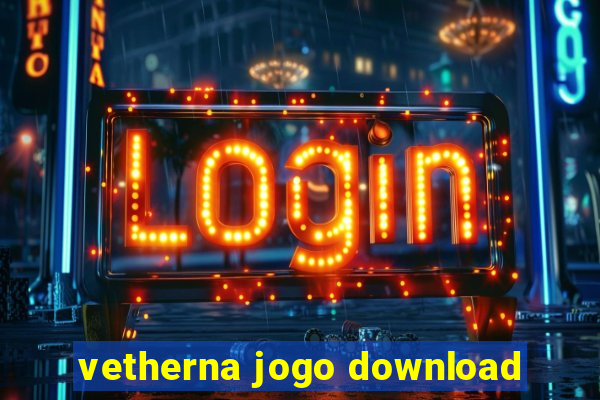 vetherna jogo download